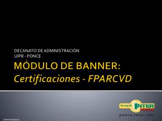 MÓDULO DE BANNER: Certificaciones - FPARCVD