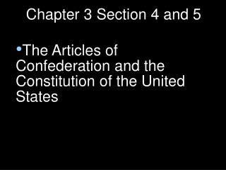 Chapter 3 Section 4 and 5
