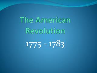 The American Revolution