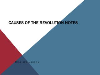 Causes of the Revolution Notes