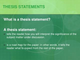 THESIS STATEMENTS