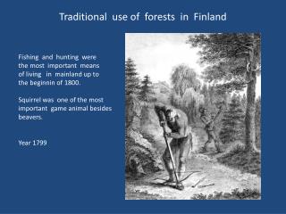 Traditional use of forests in Finland