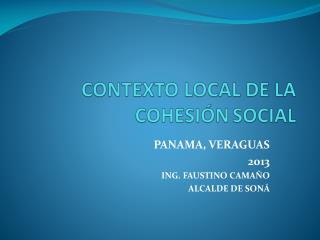 CONTEXTO LOCAL DE LA COHESIÓN SOCIAL