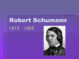 Robert Schumann