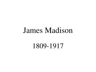 James Madison