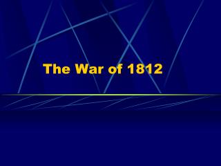 The War of 1812