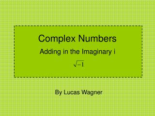 Complex Numbers