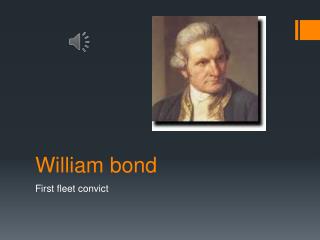 William bond