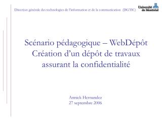 Direction générale des technologies de l’information et de la communication (DGTIC)