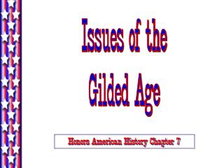 Issues of the Gilded Age