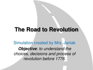The Road to Revolution