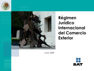 Régimen Jurídico Internacional del Comercio Exterior