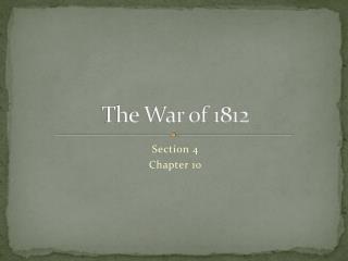 The War of 1812