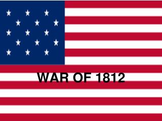 WAR OF 1812