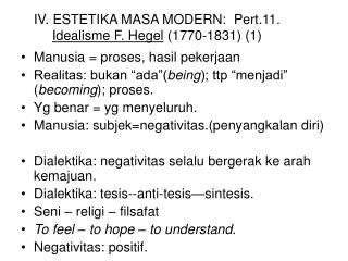 IV. ESTETIKA MASA MODERN: Pert.11. Idealisme F. Hegel (1770-1831) (1)