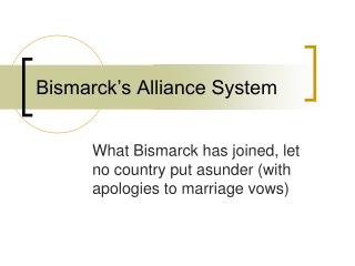 Bismarck’s Alliance System