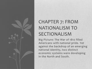 Chapter 7: From Nationalism to sectionalism