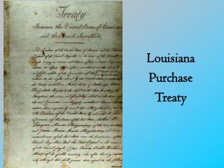 Louisiana Purchase Treaty