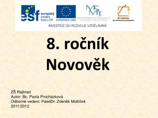 8. ročník Novověk