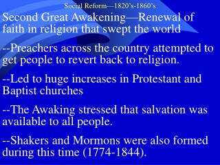 Second Great Awakening—Renewal of faith in religion that swept the world