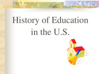 History of Education in the U.S.
