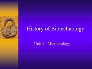 History of Biotechnology