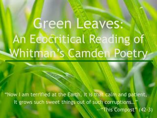 Green Leaves : An Ecocritical Reading of Whitman’s Camden Poetry