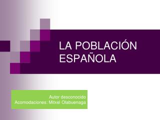 LA POBLACIÓN ESPAÑOLA