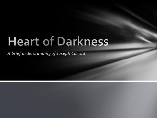 Heart of Darkness