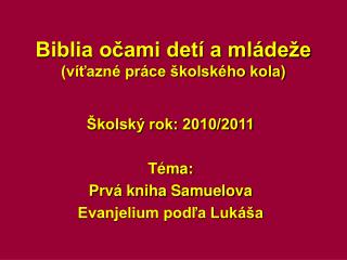 Biblia očami detí a mládeže (víťazné práce školského kola)