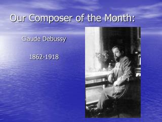 Our Composer of the Month: