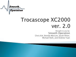 Trocascope XC2000 ver. 2.0