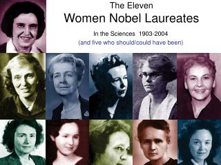 The Eleven Women Nobel Laureates