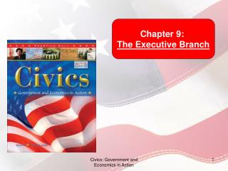 Chapter 9: The Executive Branch