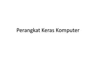 Perangkat Keras Komputer