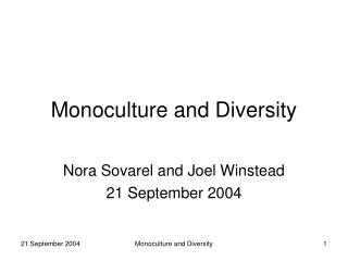 Monoculture and Diversity