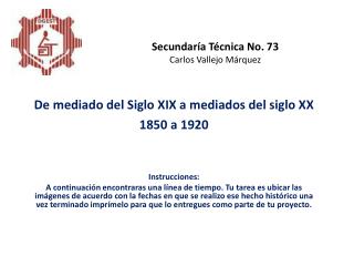 De mediado del Siglo XIX a mediados del siglo XX 1850 a 1920