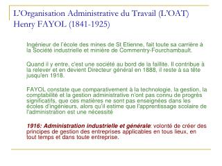 L’Organisation Administrative du Travail (L’OAT) Henry FAYOL (1841-1925)