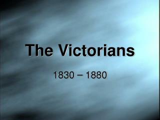 The Victorians