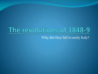 The revolutions of 1848-9