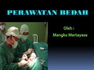 PERAWATAN BEDAH