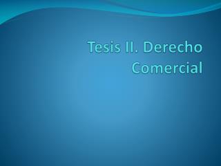 Tesis II. Derecho Comercial