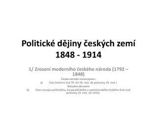Politické dějiny českých zemí 1848 - 1914