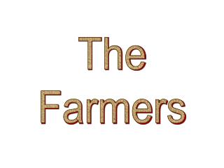 The Farmers