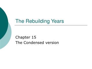 The Rebuilding Years