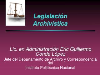Legislación Archivística