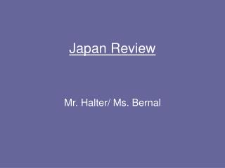 Japan Review
