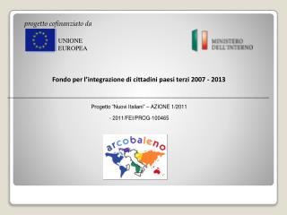 Fondo per l’integrazione di cittadini paesi terzi 2007 - 2013