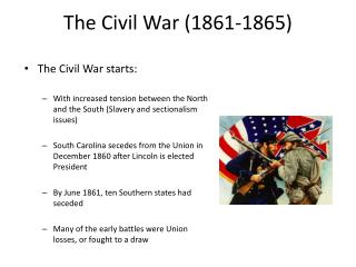 The Civil War (1861-1865)