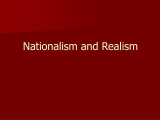 Nationalism and Realism